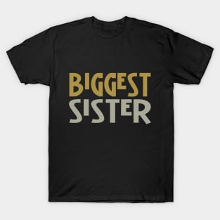 Biggest Sister T-Shirt